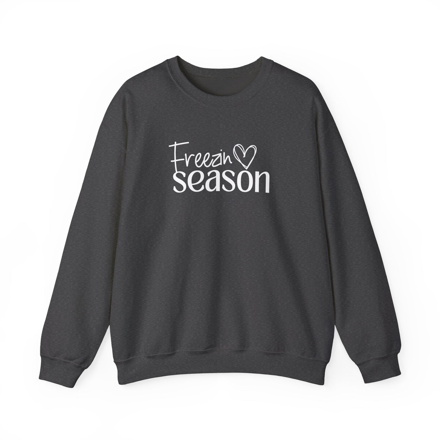 Freezin Season Sweatshirt