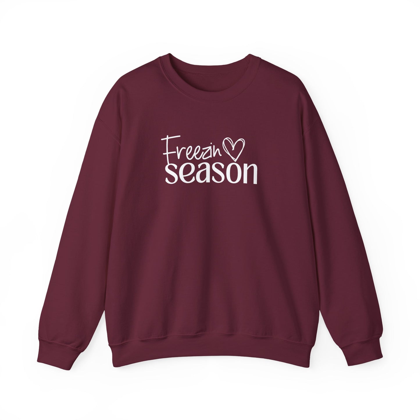 Freezin Season Sweatshirt