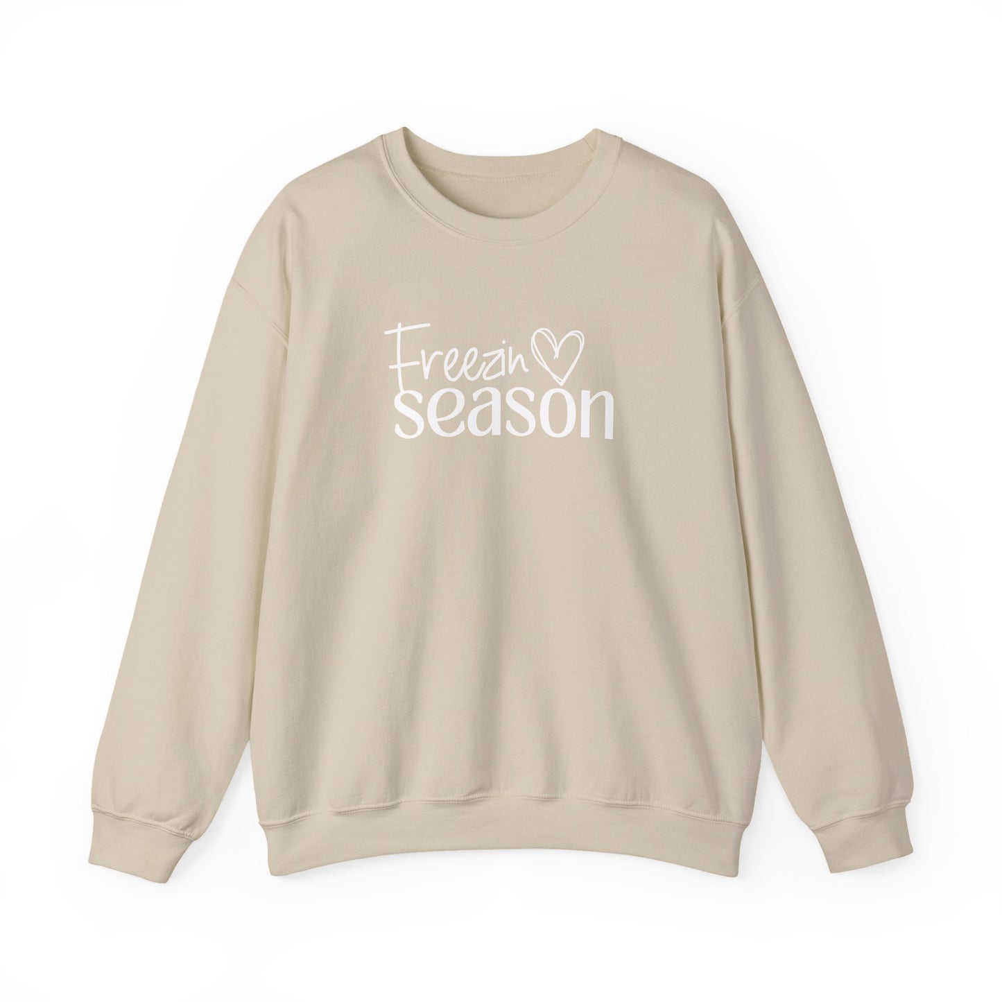 Freezin Season Sweatshirt
