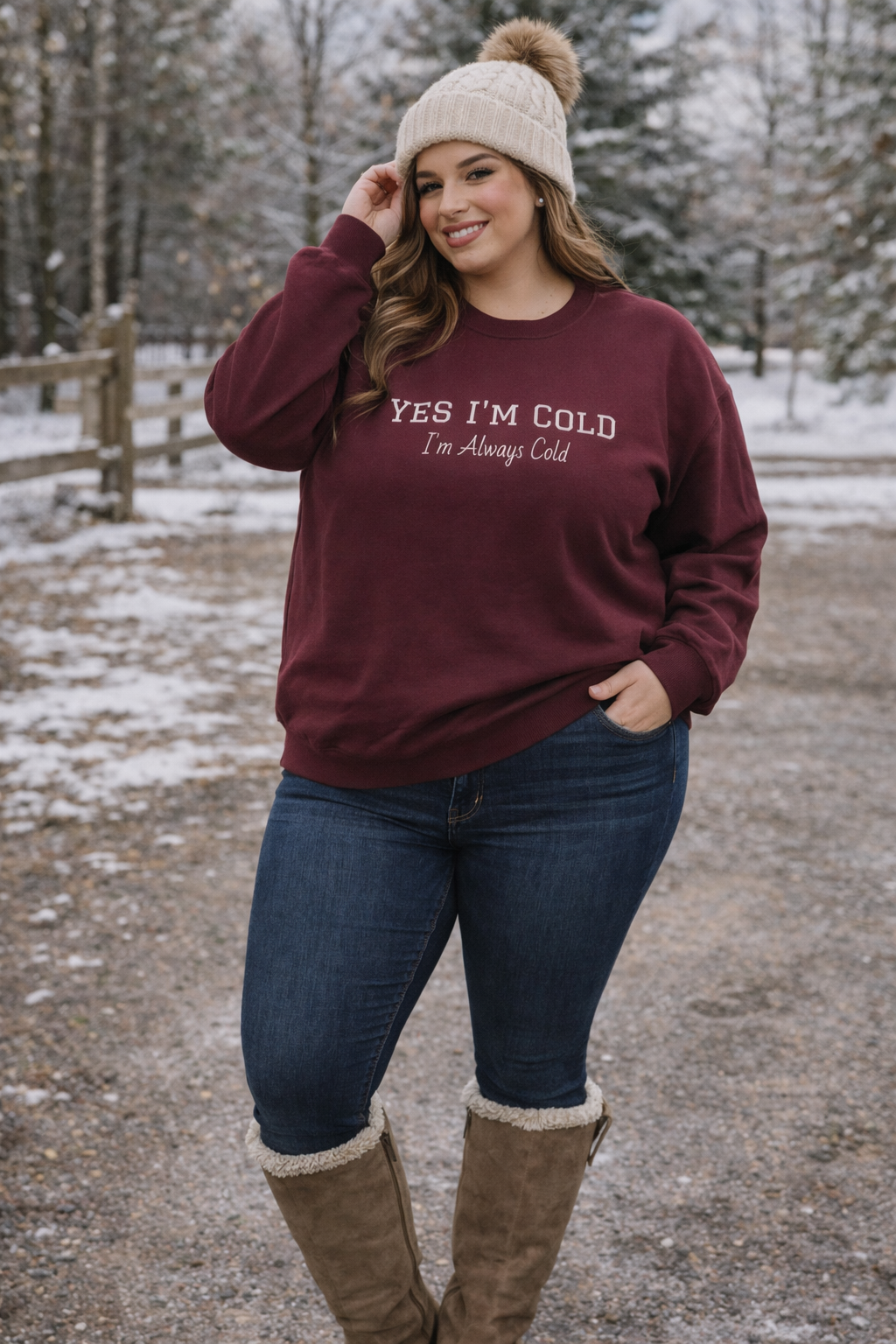 Yes I'm Cold Sweatshirt