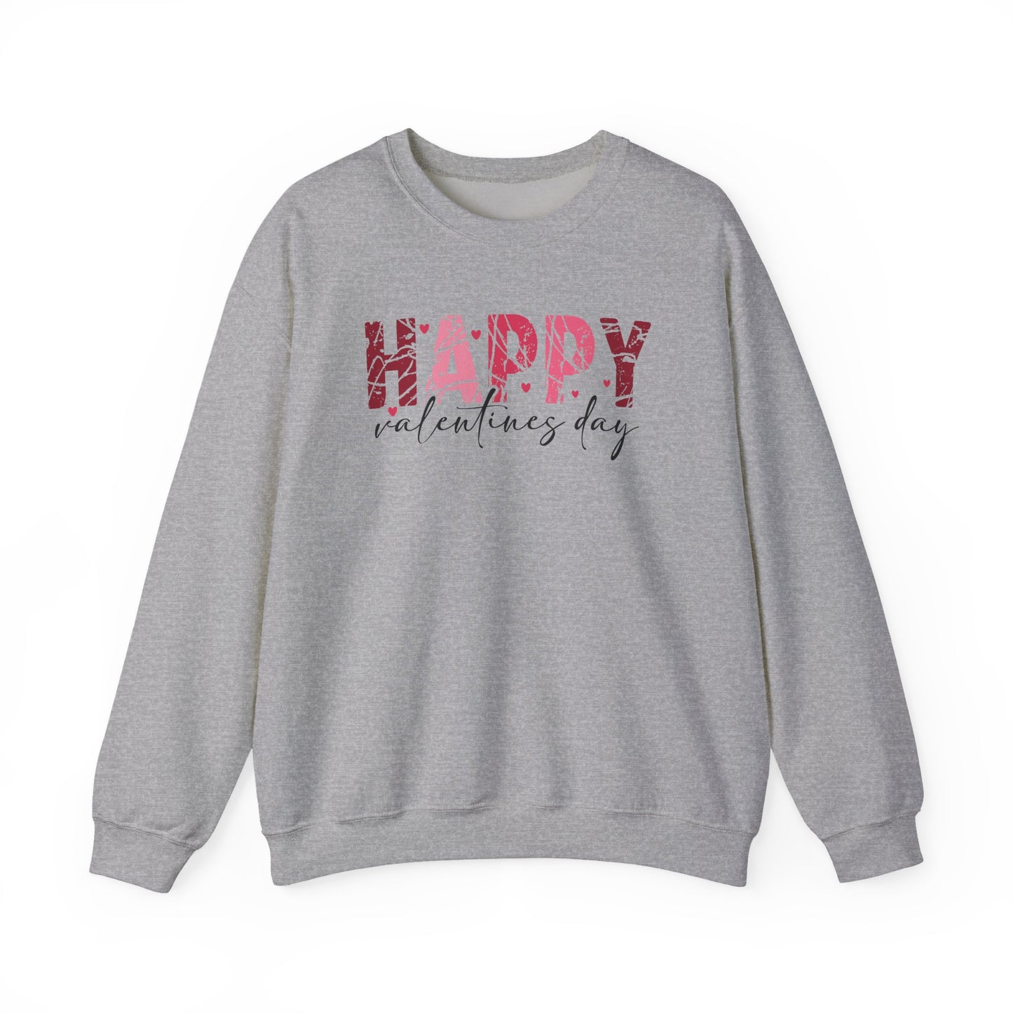 Happy Valentines Day Sweatshirt
