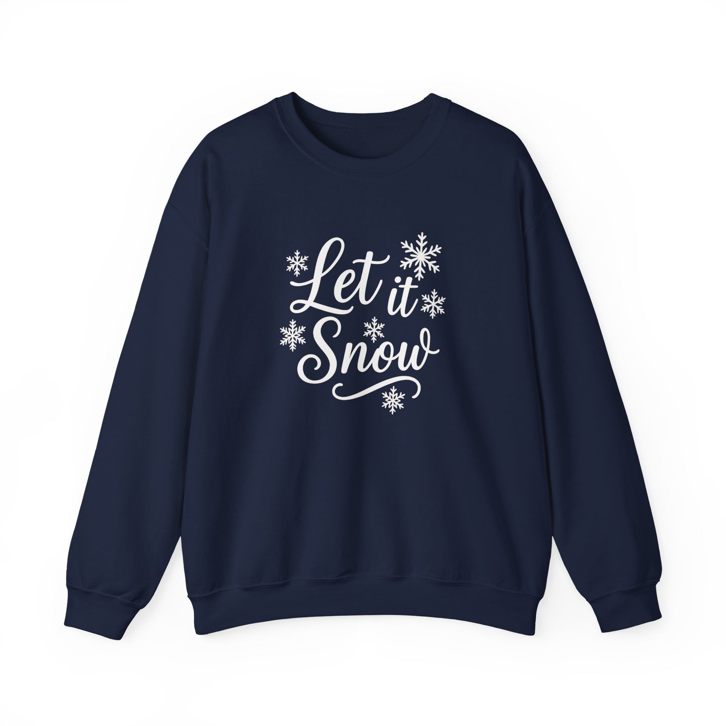 Let It Snow Sweatshirt