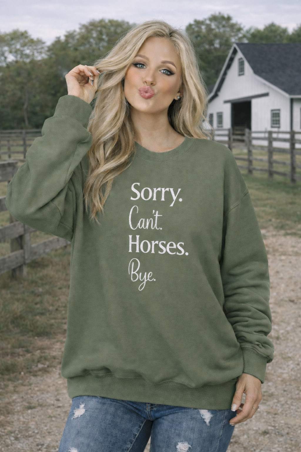 Sorry Can't Horses Bye Sweatshirt